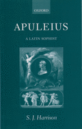 Apuleius: A Latin Sophist