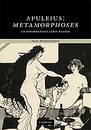 Apuleius: Metamorphoses: An Intermediate Latin Reader