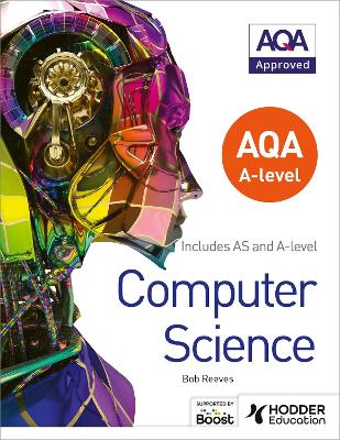 AQA A level Computer Science - Reeves, Bob