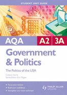 AQA A2 Government and Politics: The Politics of the USA