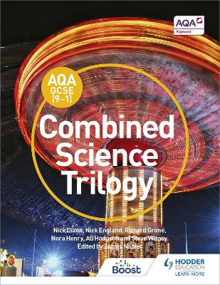 AQA GCSE (9-1) Combined Science Trilogy Student Book - Dixon, Nick, and England, Nick, and Grime, Richard