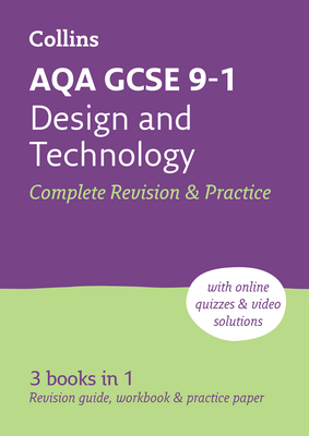 AQA GCSE 9-1 Design & Technology Complete Revision & Practice: Ideal for the 2025 and 2026 Exams - Collins GCSE