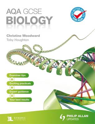 AQA GCSE Biology Student Book - Woodward, Christine