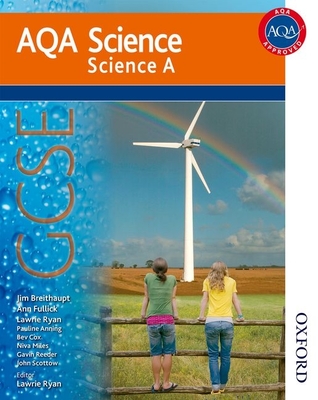 AQA Science GCSE Science A - Ryan, Lawrie, and Breithaupt, Jim, and Fullick, Ann