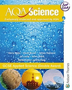 AQA Science: Student's Book: GCSE Applied Science (Double Award)