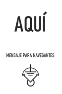 Aqu: Mensaje Para Navegantes