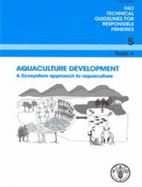 Aquaculture Development 4: Ecosystem Approach to Aquaculture: Fao Technical Guidelines for Responsible Fisheries No. 5 Suppl. 4