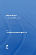 Aquaculture: Models and Economics