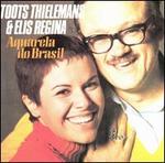 Aquarela Do Brasil - Toots Thielemans/Elis Regina