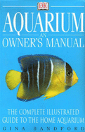 Aquarium - an Owner's Manual