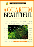 Aquarium Beautiful(oop) - Nieuwenhuizen, Van Den, and American Society for the Prevention of Cruelty to Animals