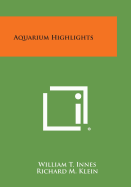 Aquarium Highlights