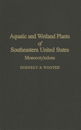 Aquatic and Wetland Plants of the Southeastern United States