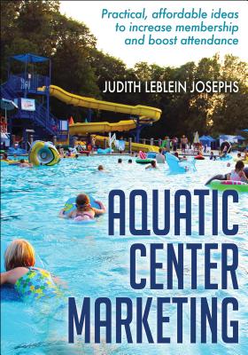 Aquatic Center Marketing - Josephs, Judith Leblein