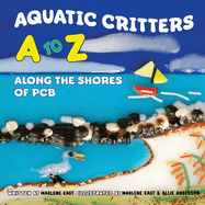 Aquatic Critters A to Z Along the Shores of PCB