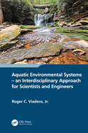 Aquatic Environmental Systems - An Interdisciplinary Approach for Scientists and Engineers