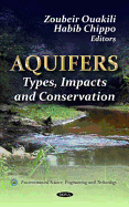 Aquifers: Types, Impacts and Conservation