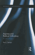 Aquinas and Radical Orthodoxy: A Critical Inquiry