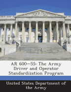 AR 600-55: The Army Driver and Operator Standardization Program