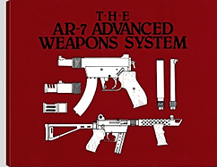 AR-7 Advanced Weapons System - Ramos, Joe