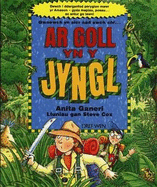 Ar goll yn y jyngl