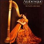 Arabesque: 19th Century Harp Music