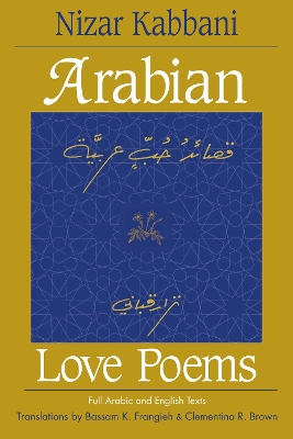 Arabian Love Poems - Kabbani, Nizar, Professor