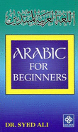 Arabic for Beginners - Ali, Syed
