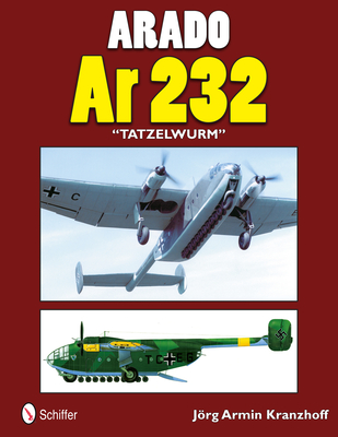 Arado AR 232 Tatzelwurm - Kranzhoff, Jrg Armin