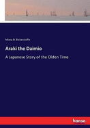 Araki the Daimio: A Japanese Story of the Olden Time