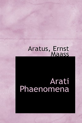 Arati Phaenomena - Maass, Aratus Ernst