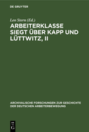 Arbeiterklasse Siegt ?ber Kapp Und L?ttwitz, II