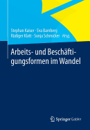 Arbeits- Und Beschftigungsformen Im Wandel