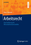 Arbeitsrecht: Eine Einfuhrung Fur Wirtschaftswissenschaftler