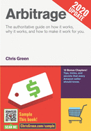 Arbitrage: The authoritative guide on how it works, why it works, and how it can work for you
