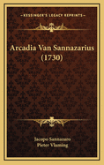 Arcadia Van Sannazarius (1730)