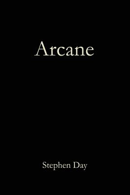 Arcane - Day, Stephen