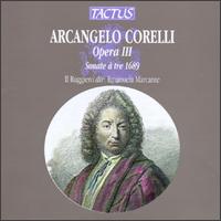 Arcangelo Corelli: Sonate  tre, Op. 3 - Alessandro Palmeri (cello); Diego Cantalupi (chitarrone); Diego Cantalupi (tiorba); Emanuela Marcante (harpsichord);...