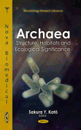 Archaea: Structure, Habitats, and Ecological Significance