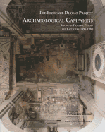 Archaeological Campaigns Below the Florence Duomo and Baptistery 1895-1980