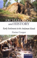 Archaeology and History: Early Settlements in the Andaman Islands