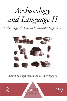 Archaeology and Language II: Archaeological Data and Linguistic Hypotheses - Harvey, Ronald C. (Editor)