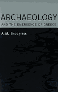 Archaeology and the Emergence of Greece