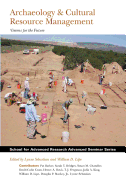 Archaeology & Cultural Resource Management: Visions for the Future