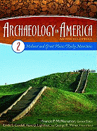 Archaeology in America: An Encyclopedia Volume 2 Midwest and Great Plains/Rocky Mountains
