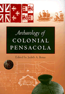 Archaeology of Colonial Pensacola