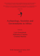 Archaeology Societies and Environments in Africa
