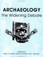 Archaeology: The Widening Debate