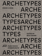 Archetypes: David K. Ross
