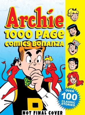 Archie 1000 Page Comics Bonanza - Archie Superstars